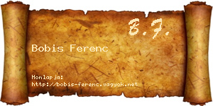 Bobis Ferenc névjegykártya